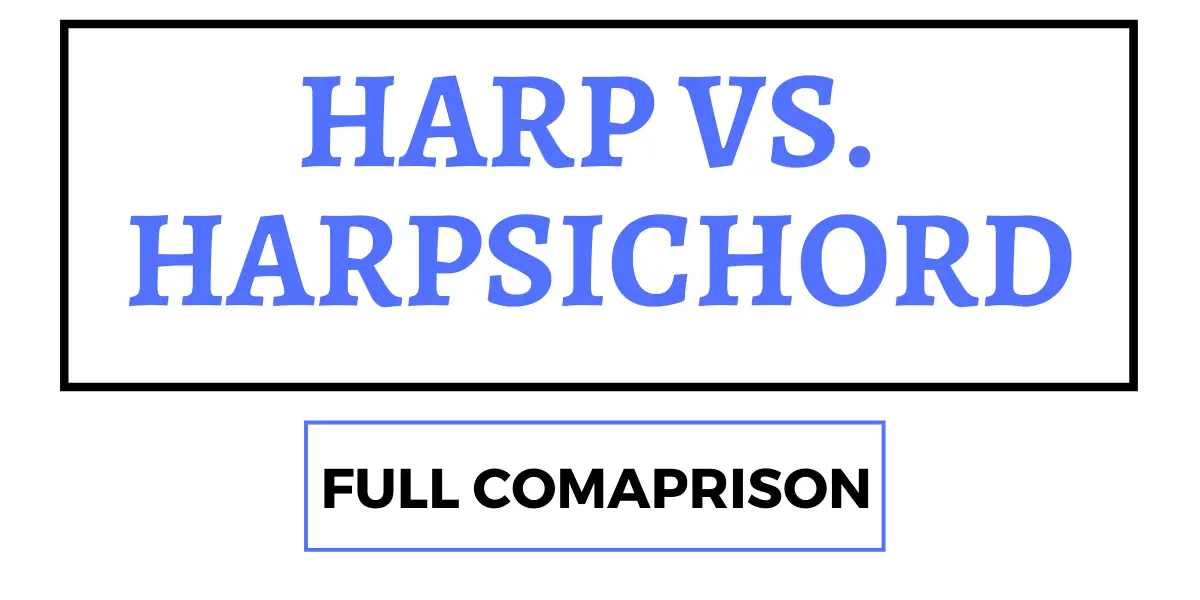 Harp vs. Harpsichord (What’s The Difference?) • Pro Music Vault