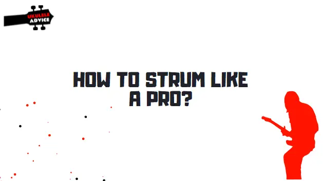 How to Strum like a PRO